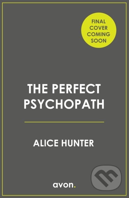 The Perfect Psychopath