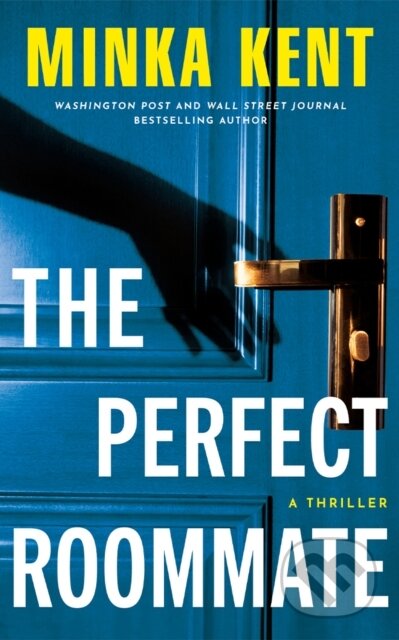 The Perfect Roommate (A Thriller)