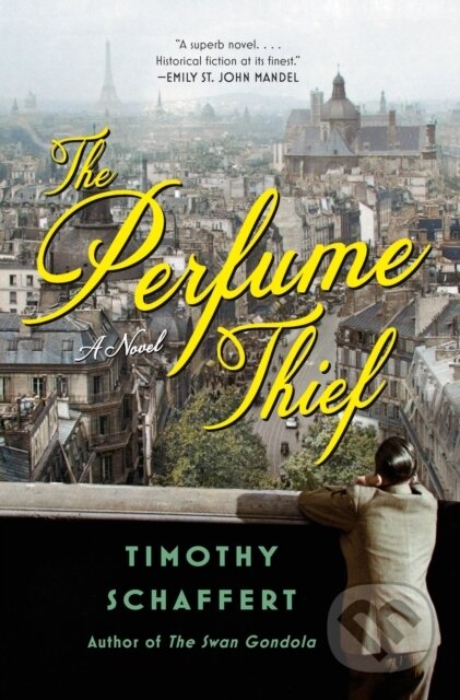 The Perfume Thief (A Novel)