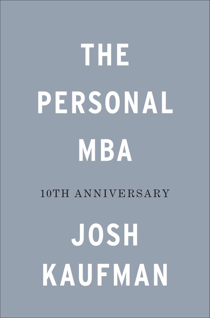 The Personal MBA 10th Anniversary Edition