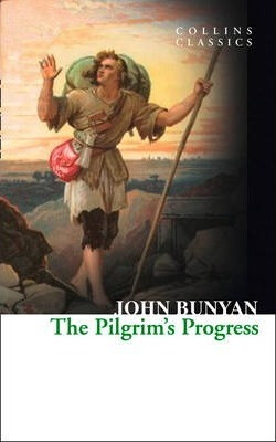 The Pilgrimâ€™s Progress - John Bunyan