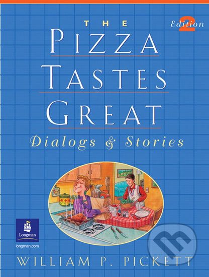 The Pizza Tastes Great (Dialogs & Stories)