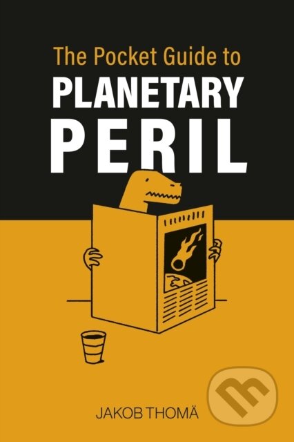The Pocket Guide to Planetary Peril (An A to Z)