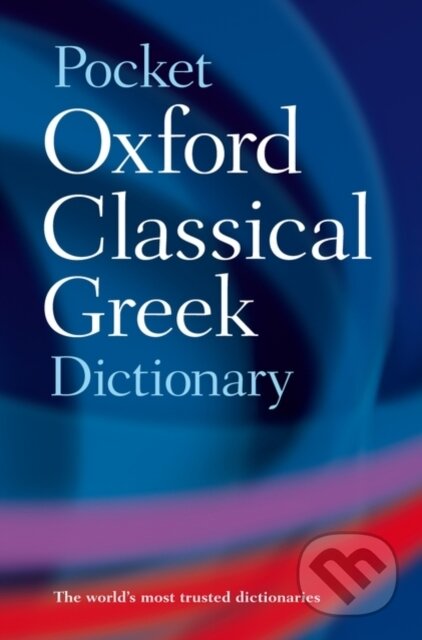 The Pocket Oxford Classical Greek Dictionary