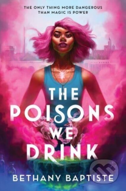 The Poisons We Drink