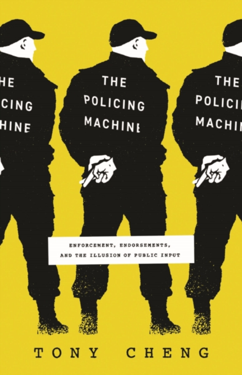 The Policing Machine
