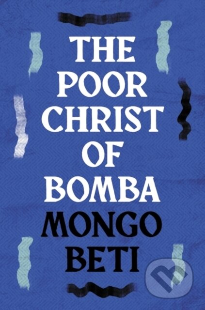 The Poor Christ of Bomba