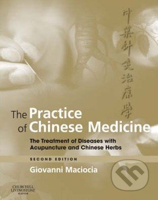 The Practice of Chinese Medicine