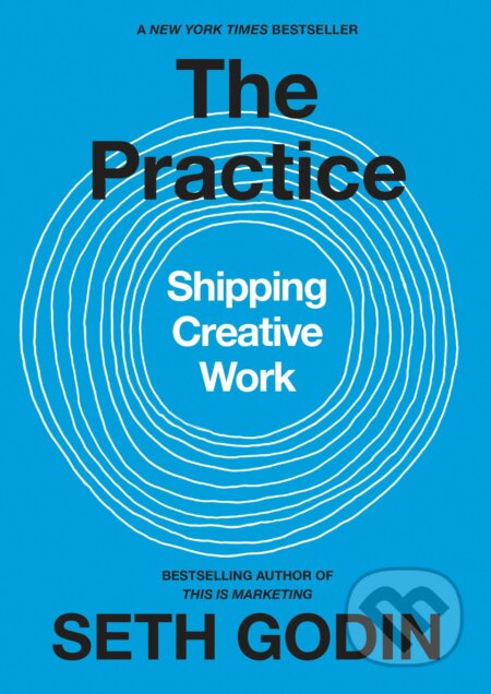 The Practice (Shipping Creative Work)