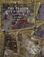 The Prague of Charles IV.