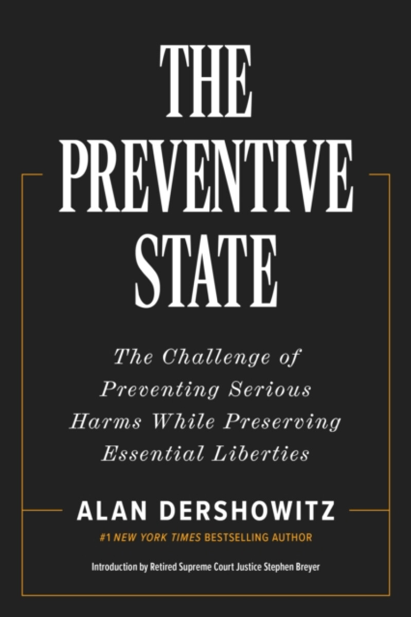 The Preventative State