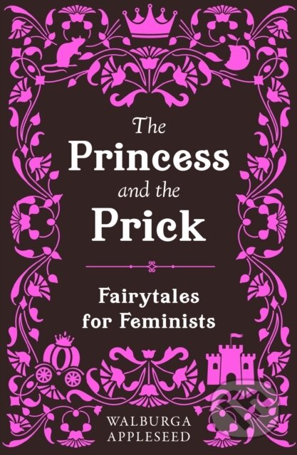 The Princess and the Prick