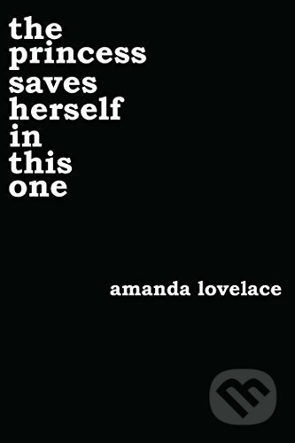 The Princess Saves Herself in This One
