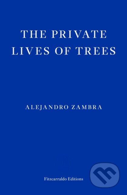 The Private Lives of Trees
