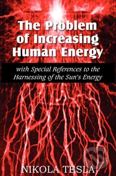 The Problem of Increasing Human Energy