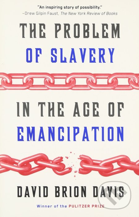 The Problem of Slavery in the Age of Emancipation