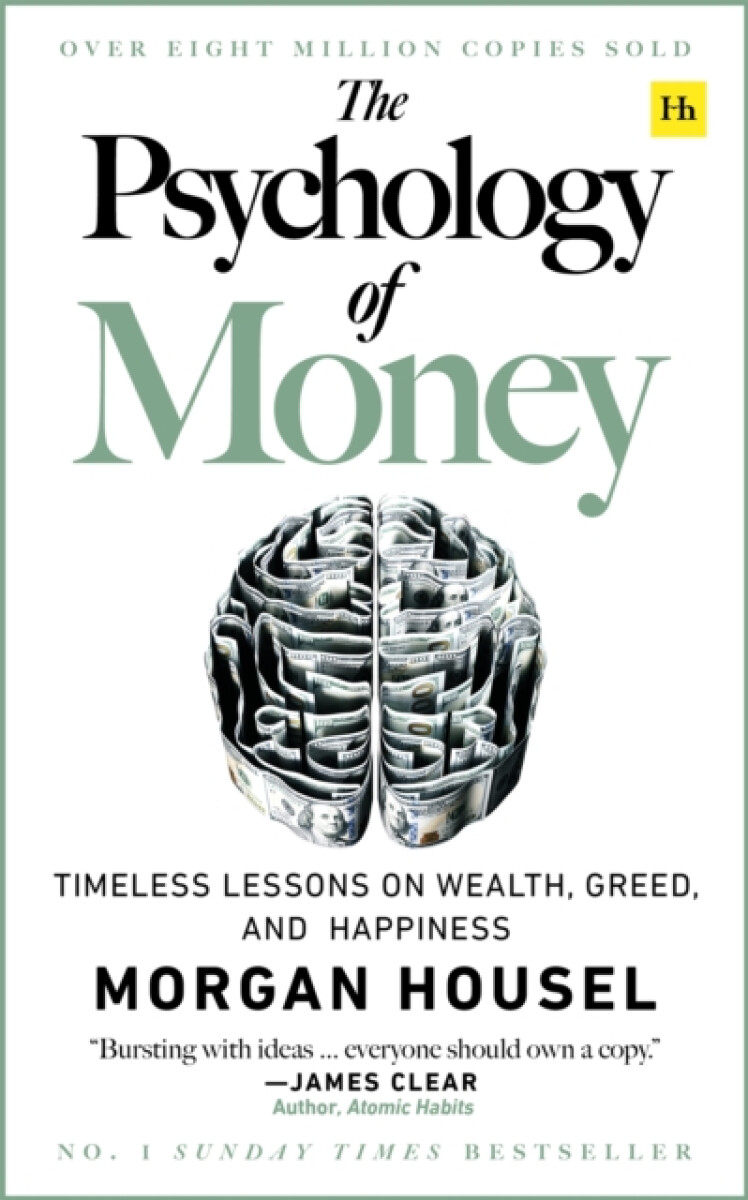 The Psychology of Money - Morgan Housel