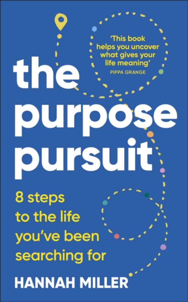 The Purpose Pursuit