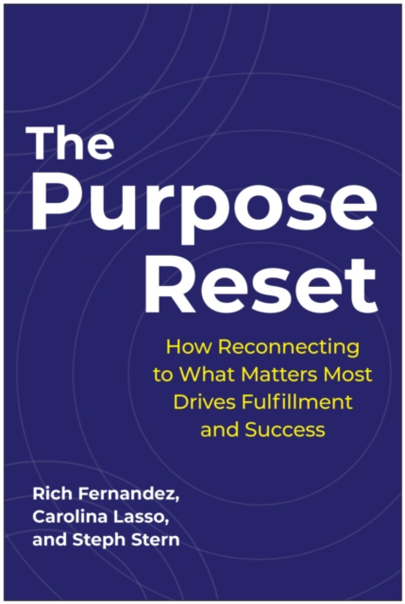 The Purpose Reset
