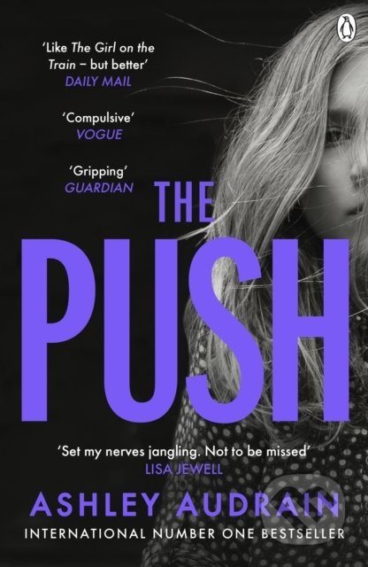 The Push (Mother. Daughter. Angel. Monster?)