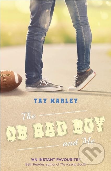 The QB Bad Boy and Me