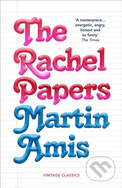 The Rachel Papers (50th Anniversary Edition)
