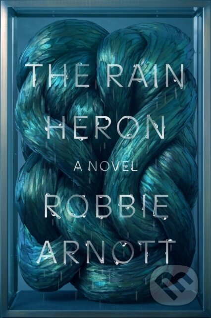 The Rain Heron (A Novel)