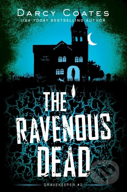 The Ravenous Dead
