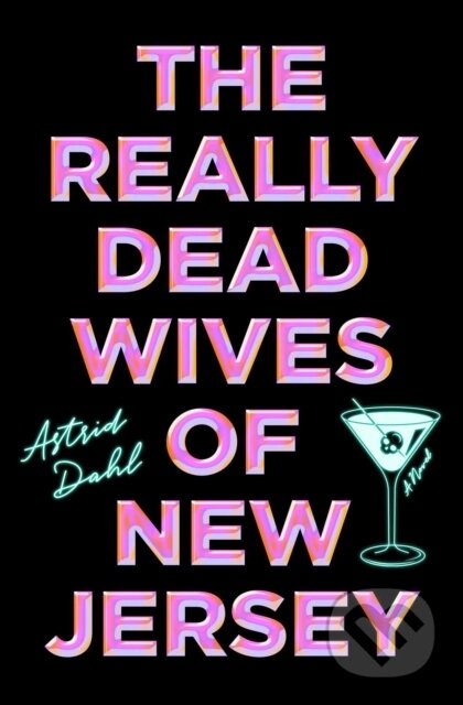The Really Dead Wives of New Jersey (A Novel)