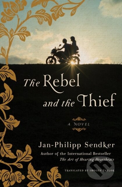 The Rebel and the Thief (A Novel)