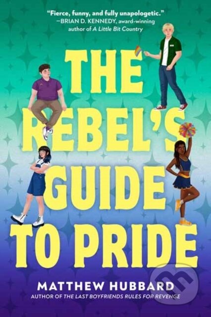 The Rebel's Guide to Pride