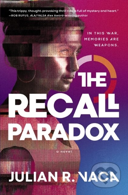 The Recall Paradox (A Novel)