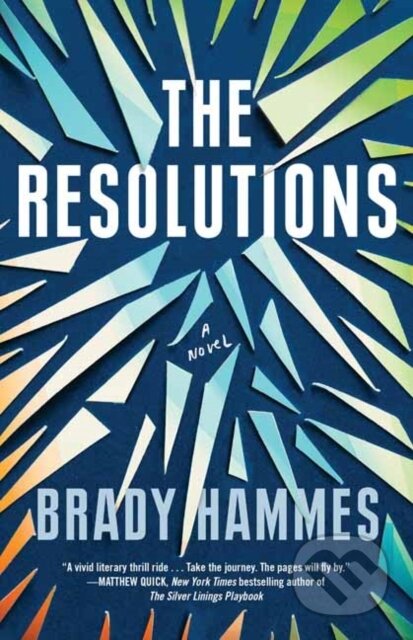The Resolutions (A Novel)