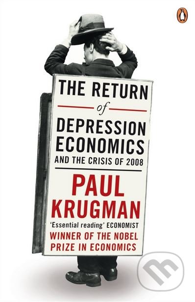 The Return of Depression Economics
