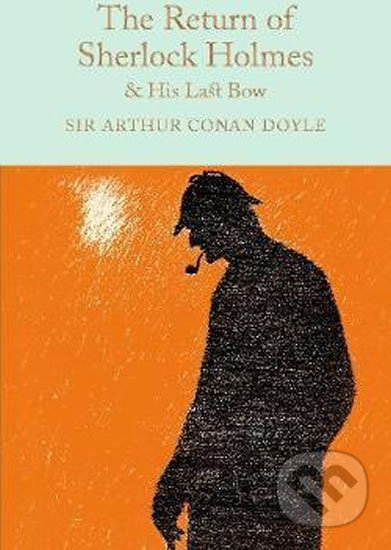 The Return of Sherlock Holmes & His Last Bow