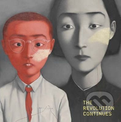The Revolution Continues (New Art In China)