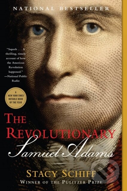 The Revolutionary: Samuel Adams