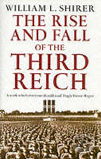 The Rise and Fall of the Third Reich