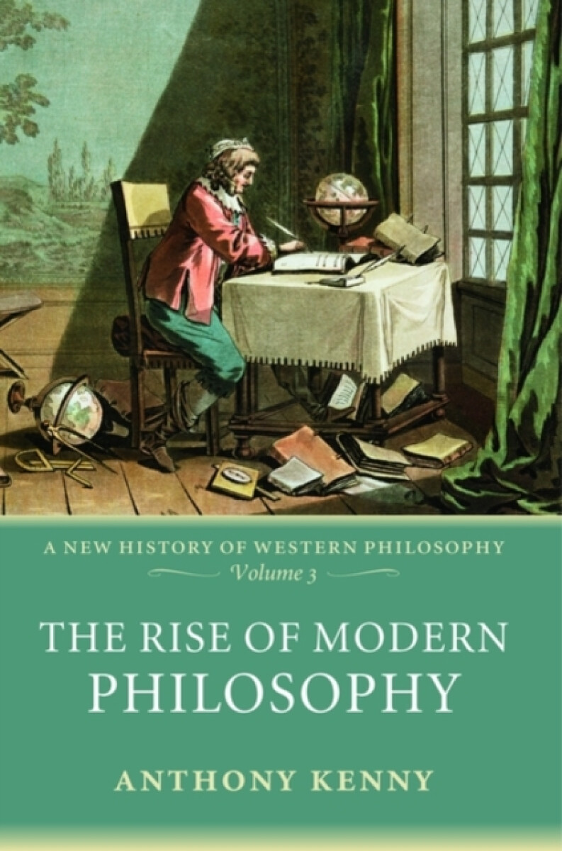 The Rise of Modern Philosophy