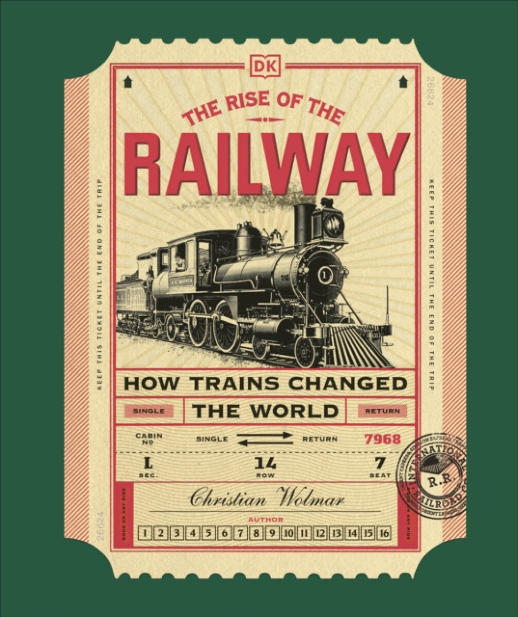The Rise of the Railway