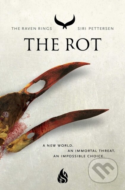 The Rot (The Raven Rings Part 2)