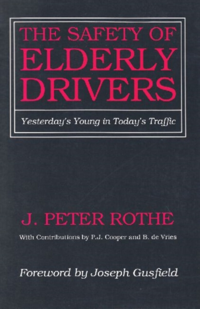 The Safety of Elderly Drivers