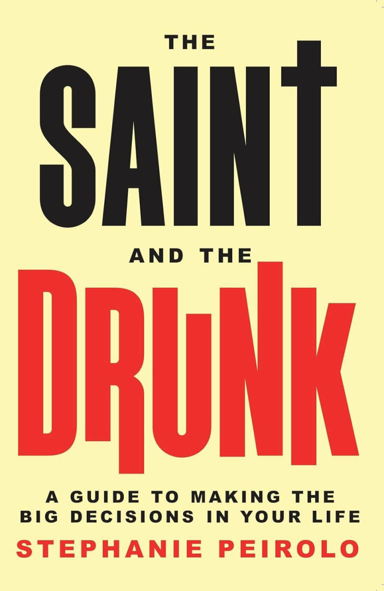 The Saint and the Drunk