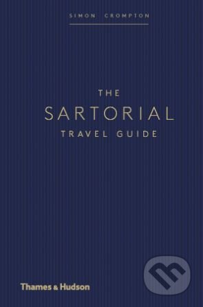 The Sartorial Travel Guide