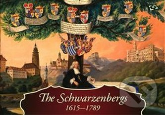 The Schwarzenbergs 1615-1789