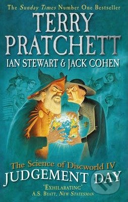 The Science of Discworld IV: Judgement Day