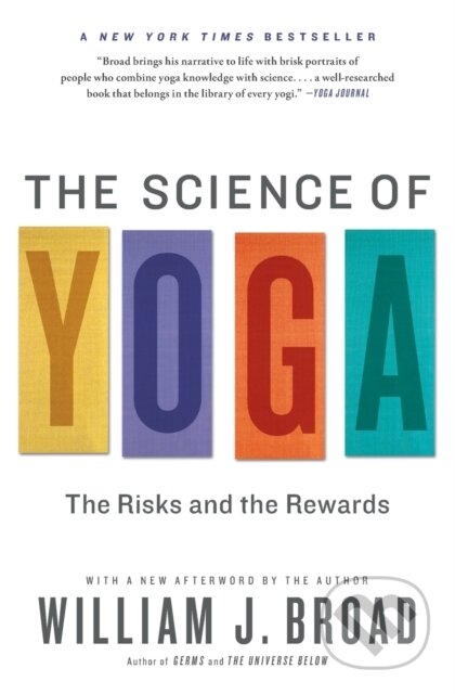 The Science of Yoga (The Risks and the Rewards)