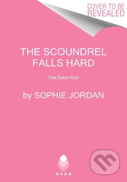 The Scoundrel Falls Hard (The Duke Hunt)