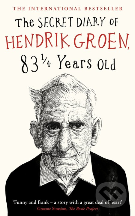 The Secret Diary of Hendrik Groen, 83 Years Old