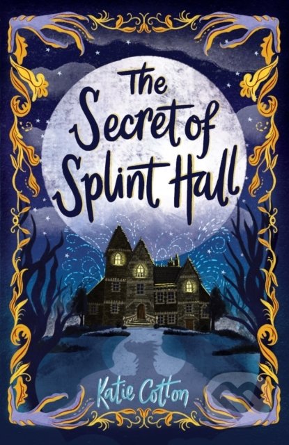 The Secret of Splint Hall